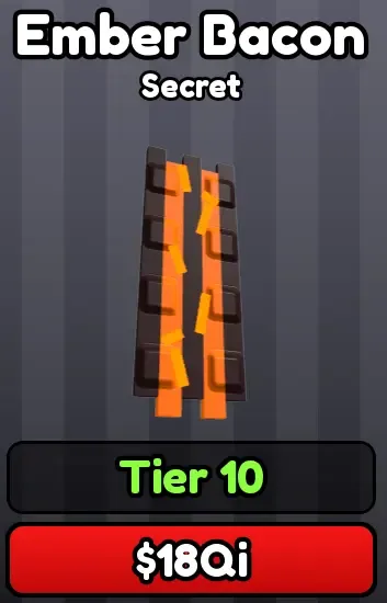 Ember Bacon food card, Secret, $18Qi
